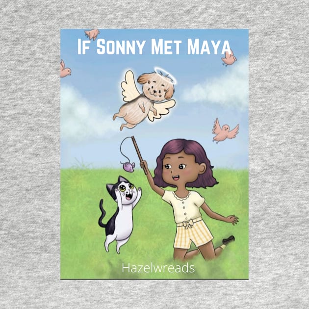 If Sonny Met Maya by AuthorTanyaMarie